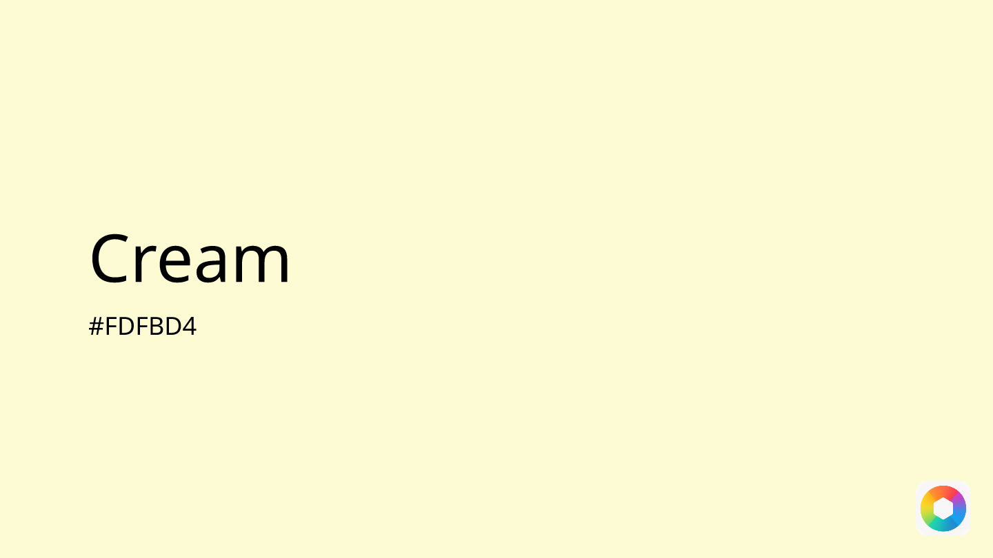 Cream