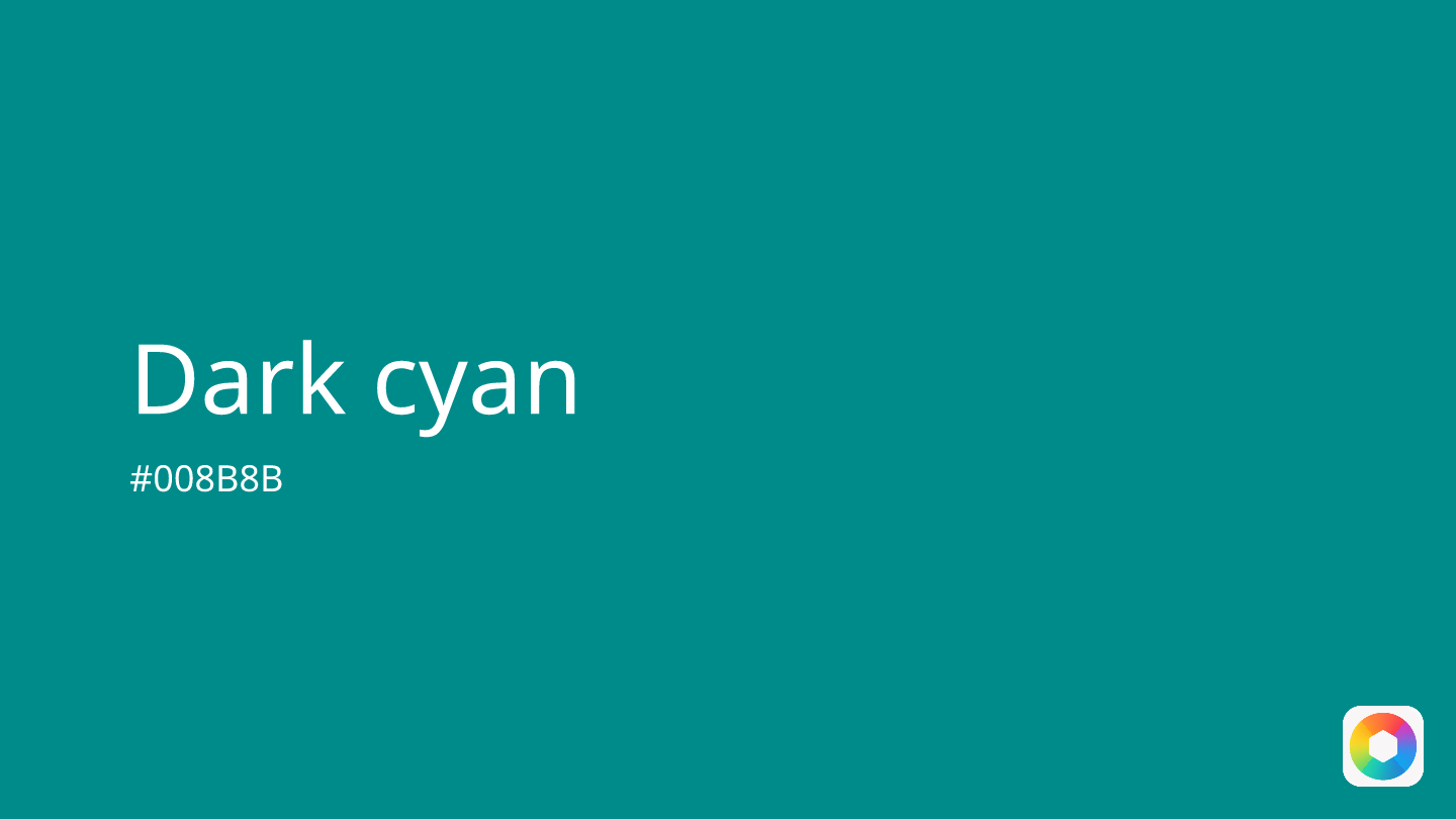 Dark cyan