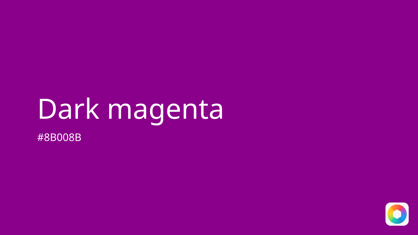 Dark magenta