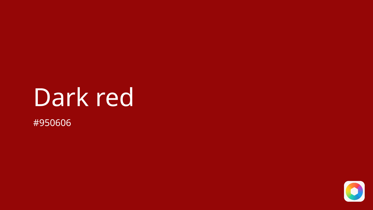 Dark red