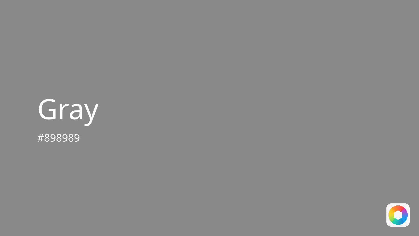 Gray