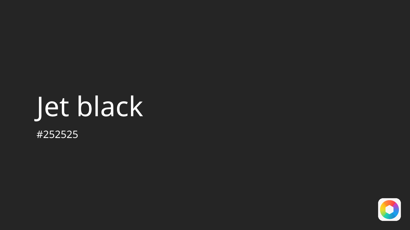 Jet black
