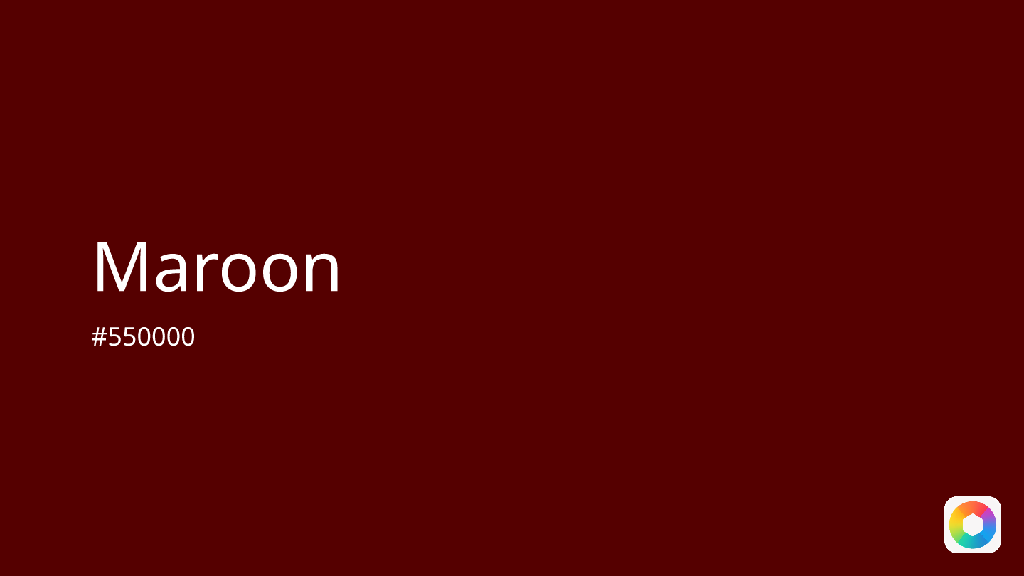Maroon