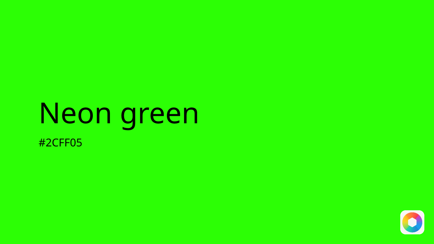 Neon green
