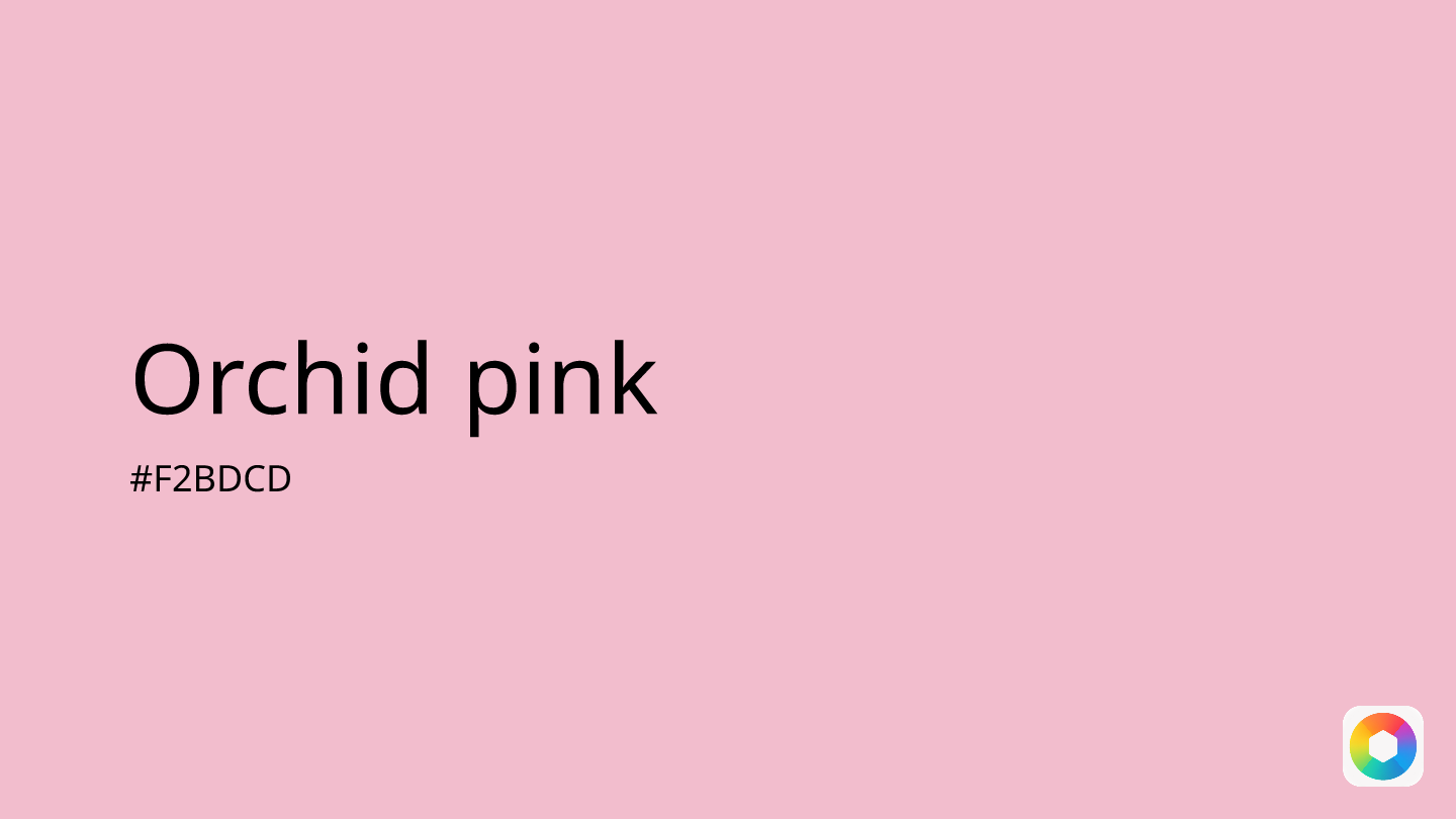 Orchid pink
