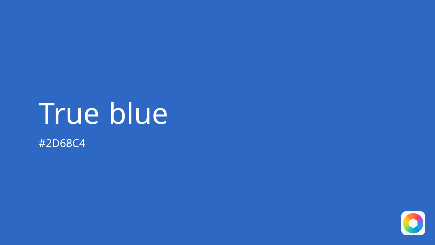 True blue